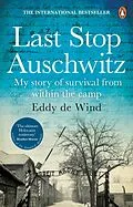 E-Book (epub) Last Stop Auschwitz von Eddy de Wind
