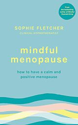 eBook (epub) Mindful Menopause de Sophie Fletcher