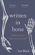 E-Book (epub) Written In Bone von Sue Black