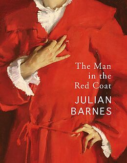 eBook (epub) Man in the Red Coat de Julian Barnes