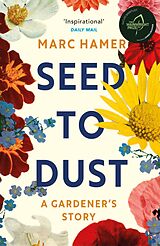 eBook (epub) Seed to Dust de Marc Hamer