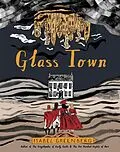 E-Book (epub) Glass Town von Isabel Greenberg