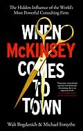 E-Book (epub) When McKinsey Comes to Town von Walt Bogdanich, Michael Forsythe