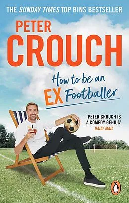 E-Book (epub) How to Be an Ex-Footballer von Peter Crouch