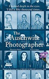 E-Book (epub) Auschwitz Photographer von Luca Crippa, Maurizio Onnis