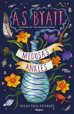 E-Book (epub) Medusa s Ankles von A S Byatt