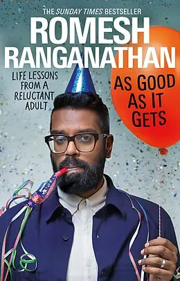 E-Book (epub) As Good As It Gets von Romesh Ranganathan