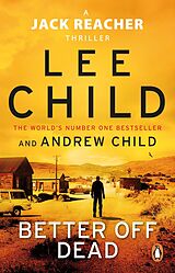 E-Book (epub) Better Off Dead von Lee Child, Andrew Child
