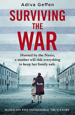 eBook (epub) Surviving the War de Adiva Geffen