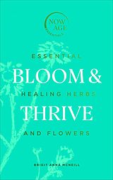 eBook (epub) Bloom &amp; Thrive de Brigit Anna McNeill