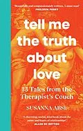 E-Book (epub) Tell Me the Truth About Love von Susanna Abse