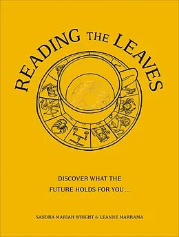 E-Book (epub) Reading The Leaves von Sandra Mariah Wright, Leanne Marrama