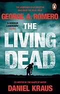E-Book (epub) Living Dead von George A. Romero, Daniel Kraus