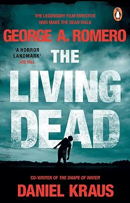 E-Book (epub) Living Dead von George A. Romero, Daniel Kraus
