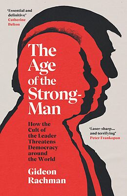 E-Book (epub) The Age of The Strongman von Gideon Rachman
