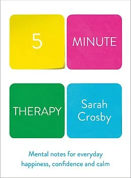 E-Book (epub) Five Minute Therapy von Sarah Crosby
