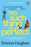 E-Book (epub) No Such Thing As Perfect von Emma Hughes