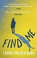 E-Book (epub) Find Me von Laura van den Berg