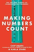 E-Book (epub) Making Numbers Count von Chip Heath, Karla Starr