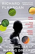 E-Book (epub) Living Sea of Waking Dreams von Richard Flanagan