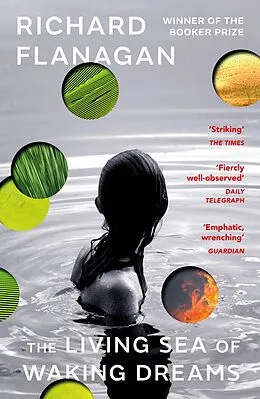 E-Book (epub) Living Sea of Waking Dreams von Richard Flanagan
