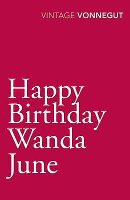 eBook (epub) Happy Birthday, Wanda June de Kurt Vonnegut