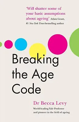 E-Book (epub) Breaking the Age Code von Becca Levy