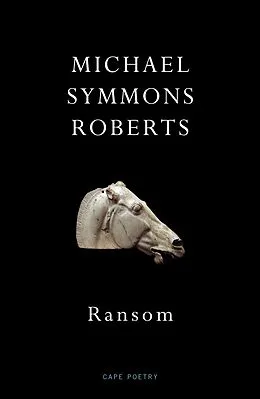 E-Book (epub) Ransom von Michael Symmons Roberts