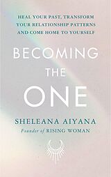 E-Book (epub) Becoming the One von Sheleana Aiyana