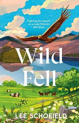 E-Book (epub) Wild Fell von Lee Schofield