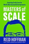 E-Book (epub) Masters of Scale von Reid Hoffman, June Cohen, Deron Triff