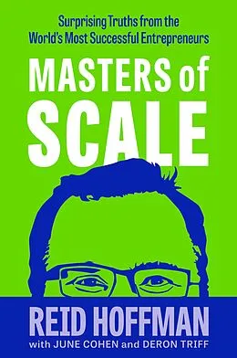 E-Book (epub) Masters of Scale von Reid Hoffman, June Cohen, Deron Triff
