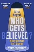 E-Book (epub) Who Gets Believed? von Dina Nayeri