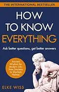 E-Book (epub) How to Know Everything von Elke Wiss