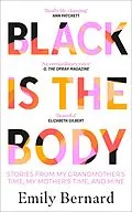 E-Book (epub) Black is the Body von Emily Bernard