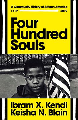 E-Book (epub) Four Hundred Souls von Ibram X. Kendi, Keisha N. Blain