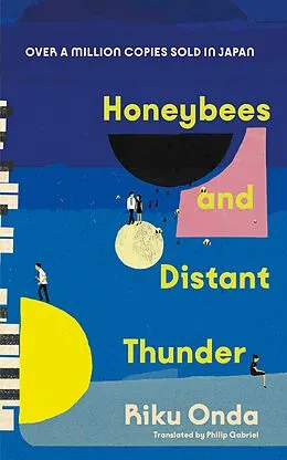 E-Book (epub) Honeybees and Distant Thunder von Riku Onda, Philip Gabriel