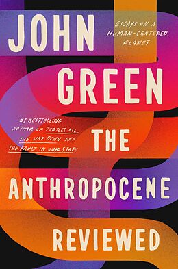 E-Book (epub) Anthropocene Reviewed von John Green