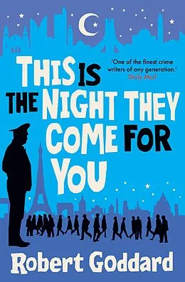 E-Book (epub) This is the Night They Come For You von Robert Goddard