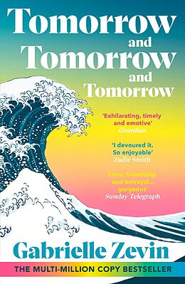 E-Book (epub) Tomorrow, and Tomorrow, and Tomorrow von Gabrielle Zevin