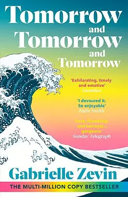 E-Book (epub) Tomorrow, and Tomorrow, and Tomorrow von Gabrielle Zevin