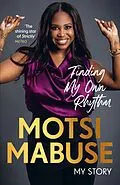 E-Book (epub) Finding My Own Rhythm von Motsi Mabuse