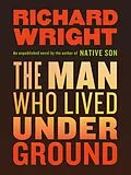 E-Book (epub) Man Who Lived Underground von Richard Wright