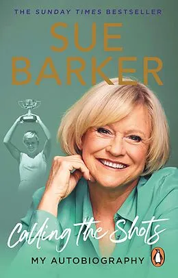 E-Book (epub) Calling the Shots von Sue Barker