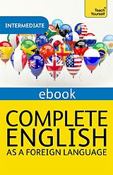 eBook (epub) Complete English as a Foreign Language Revised: Teach Yourself eBook ePub de Sandra Stevens