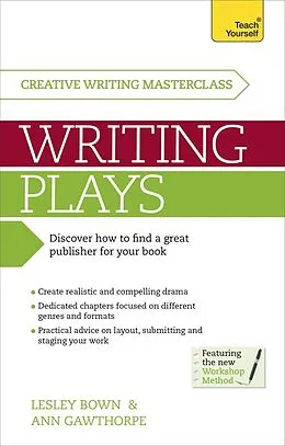 E-Book (epub) Masterclass: Writing Plays von Lesley Bown