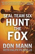 E-Book (epub) SEAL Team Six Book 5: Hunt the Fox von Don Mann, Ralph Pezzullo
