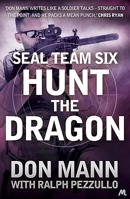 E-Book (epub) SEAL Team Six Book 6: Hunt the Dragon von Ralph Pezzullo, Don Mann