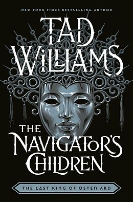 Kartonierter Einband The Navigator's Children von Tad Williams