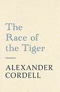 E-Book (epub) Race of the Tiger von Alexander Cordell